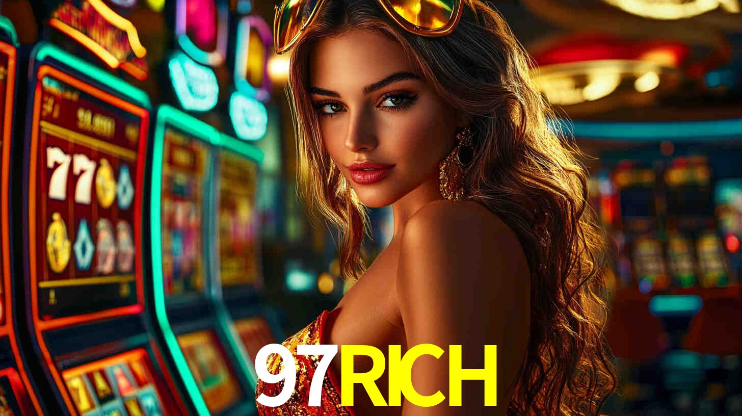 Melhores Jogos de Slots no 97RICH 🍀